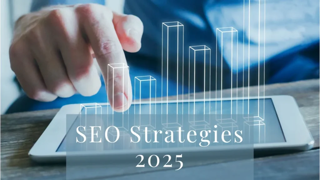 The Complete Guide to SEO in 2025: Strategies for Success